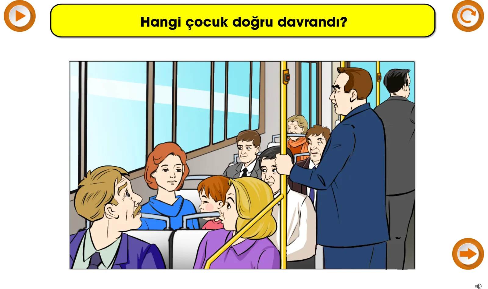 Sosyal beceri etkinliği: kalabalık bir otobüsün içini gösteren çizim ve üstünde “Hangi çocuk doğru davrandı?” sorusu.